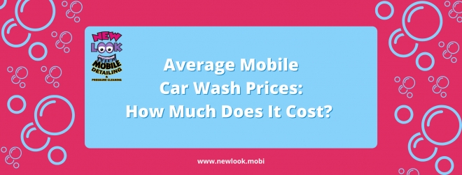 Average Mobile Car Wash Prices: How Much Does It Cost? 